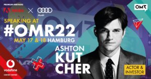 Ashton Kutcher kommt zum OMR Festival 2022