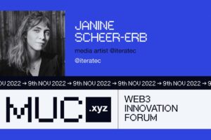 MUC.XYZ Speaker(8): Janine Scheer-Erb